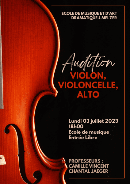 Audition des Classes de Violoncelle, Alto et Violon