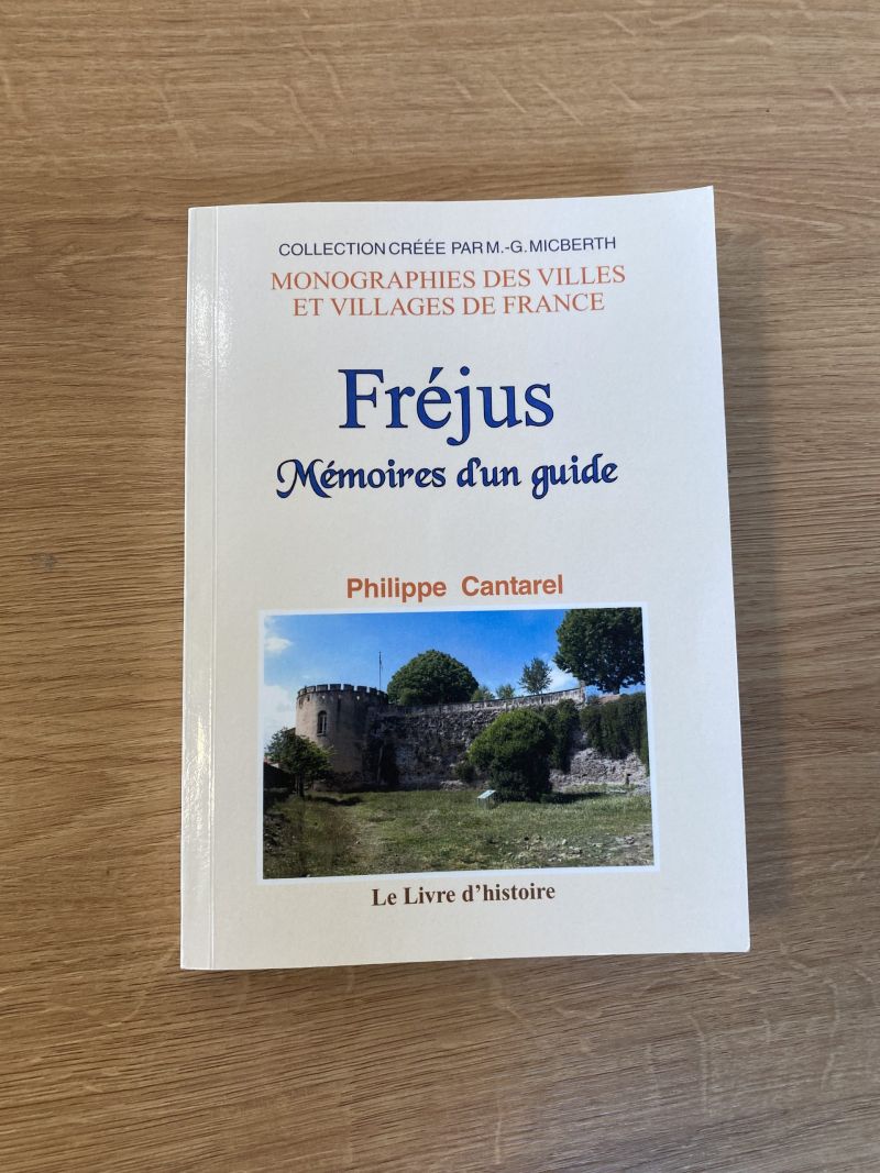 Fréjus, mémoire d’un guide